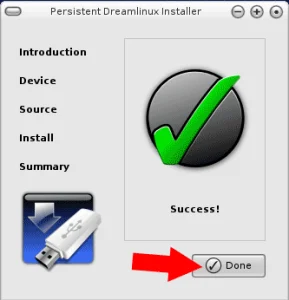 Dreamlinux USB Install Done
