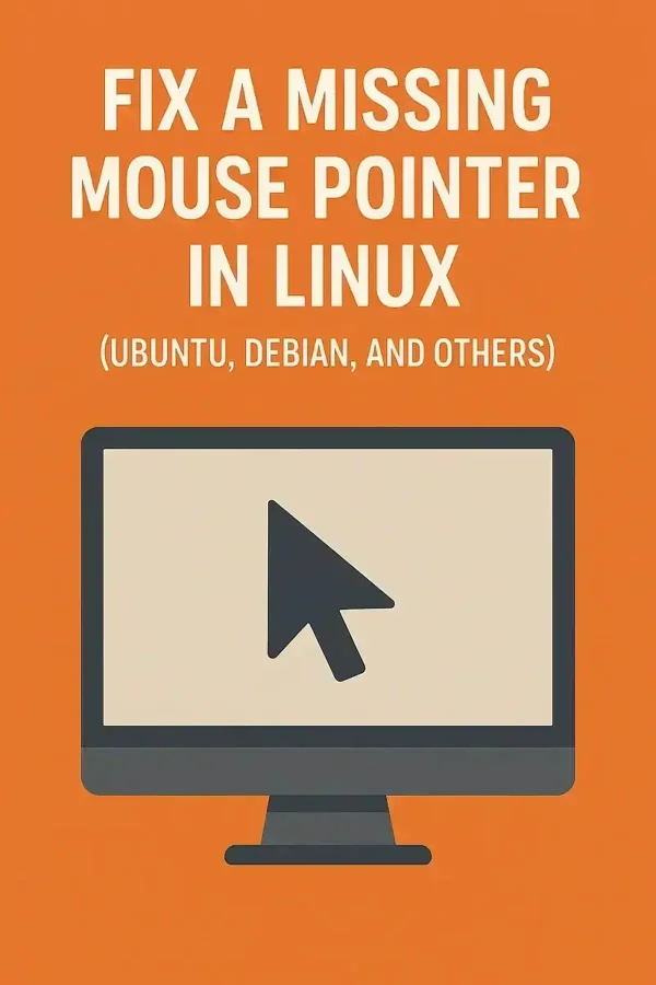 Fix Missing Mouse Pointer in Linux