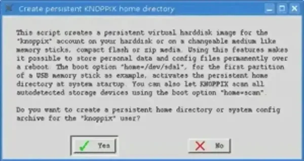 Knoppix Persistent USB - click yes to proceed Knoppix Persistent USB - click yes to proceed